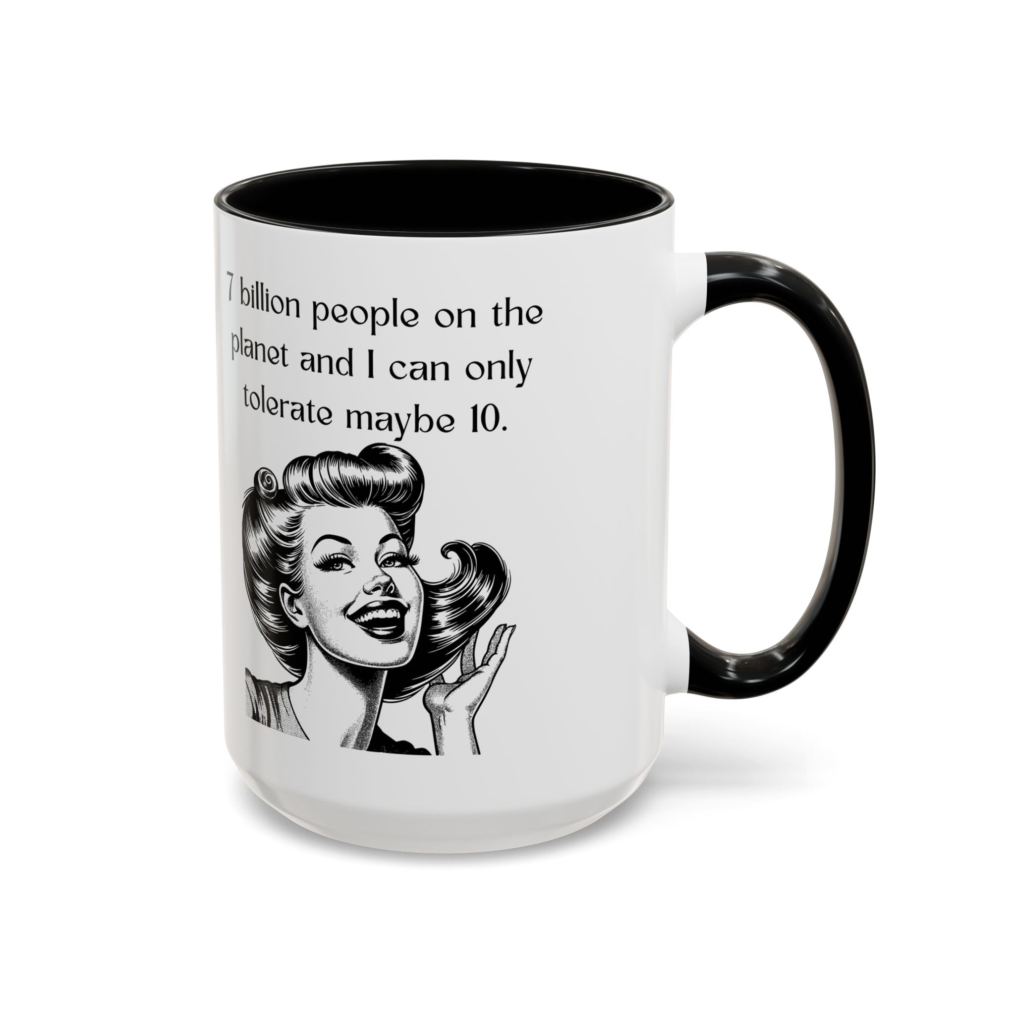 Snarky Vintage Woman Coffee Mug — Funny Quote Accent Mug (11/15oz)