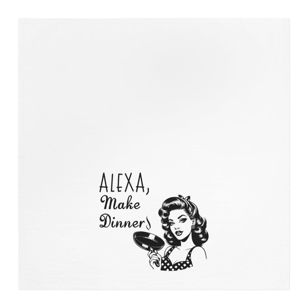Alexa, Make Dinner Tea Towel — Retro Kitchen Dish Towel for Moms & Hosts