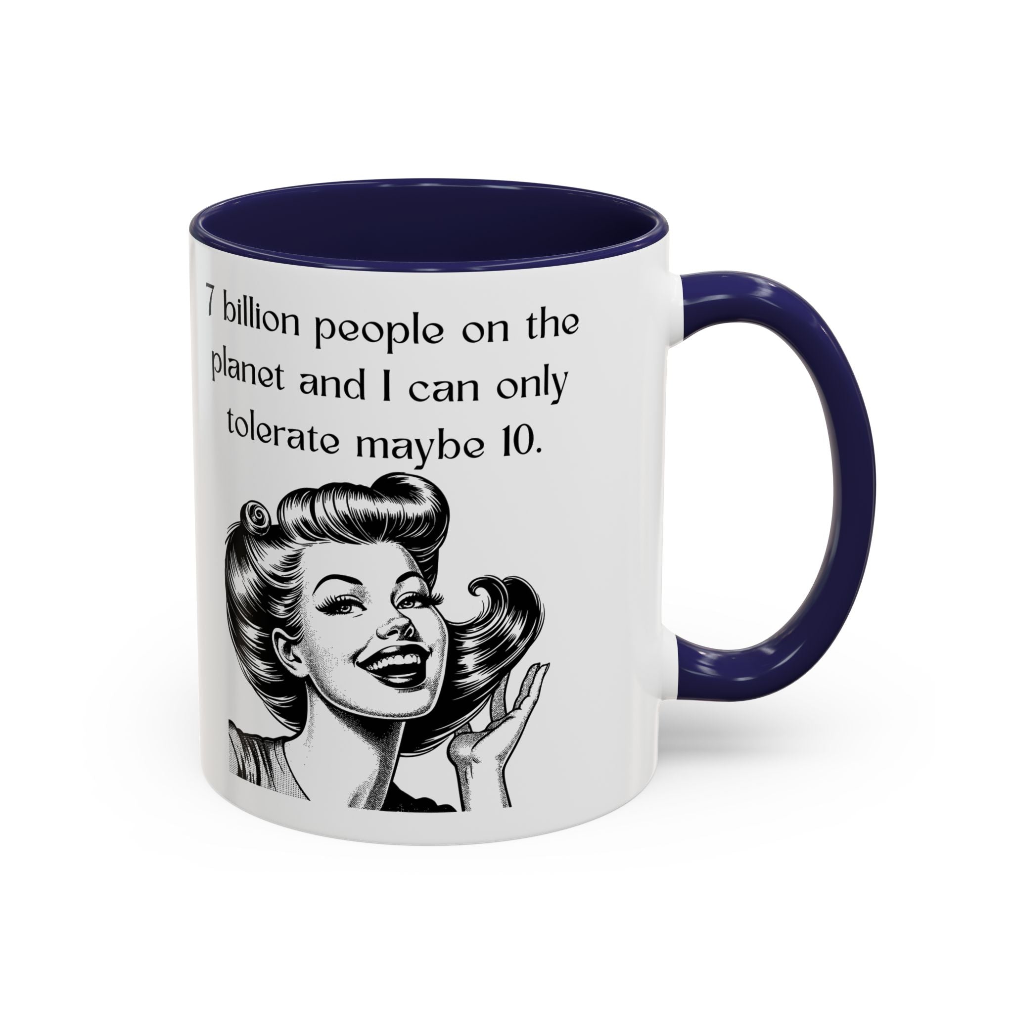 Snarky Vintage Woman Coffee Mug — Funny Quote Accent Mug (11/15oz)