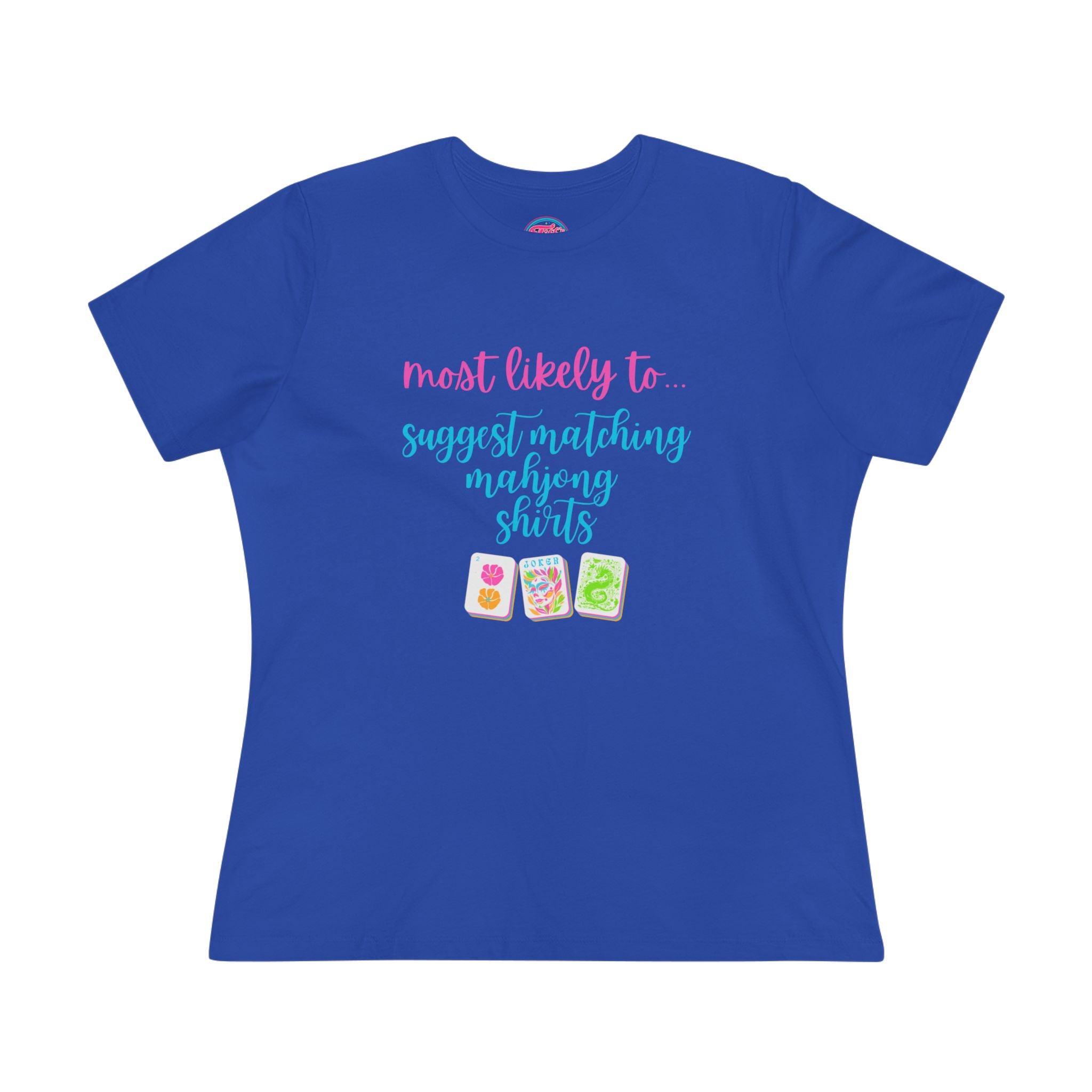 Women's Tee — "Most Likely to Suggest Matching Mahjong Shirts" Cute Mahjong Graphic T-Shirt