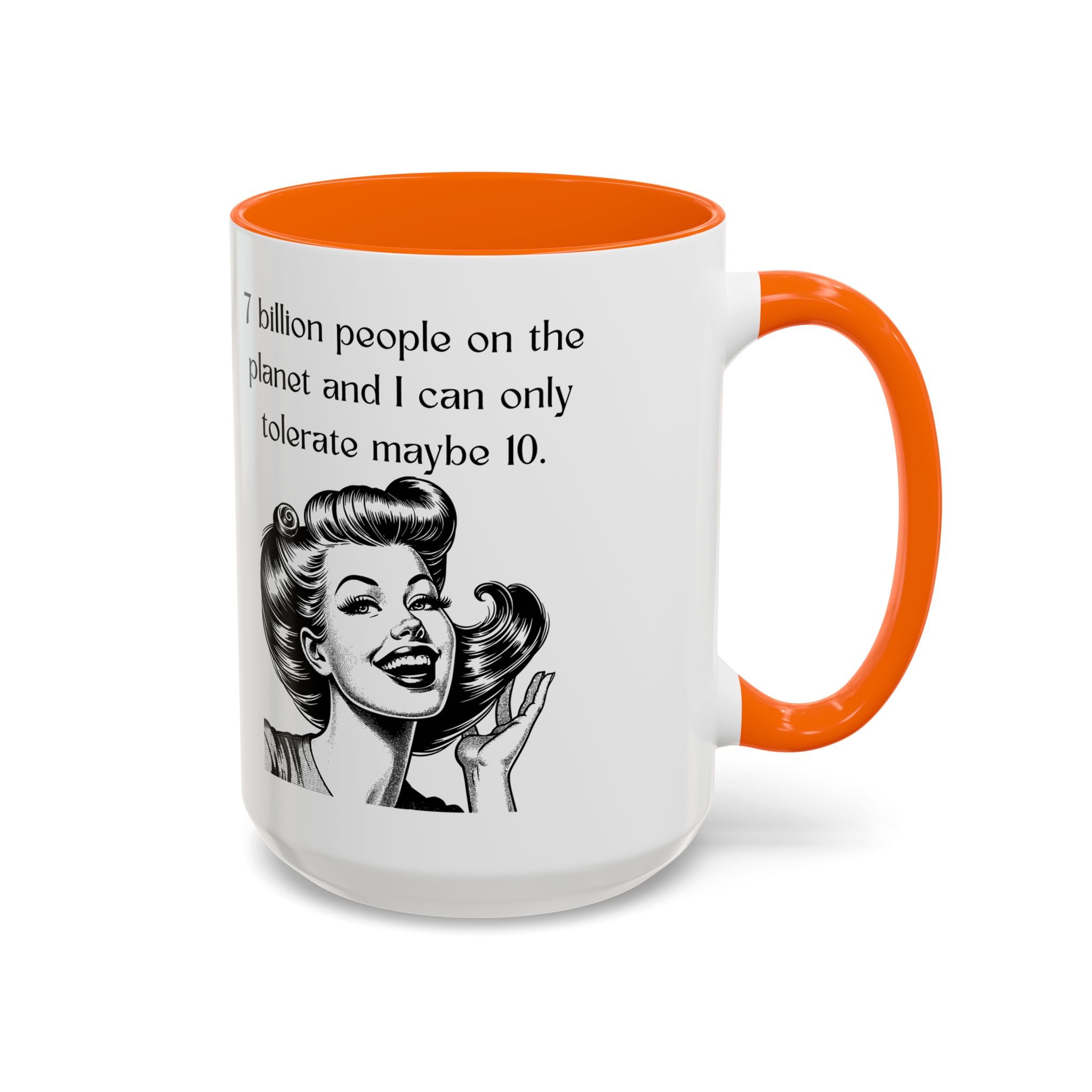 Snarky Vintage Woman Coffee Mug — Funny Quote Accent Mug (11/15oz)