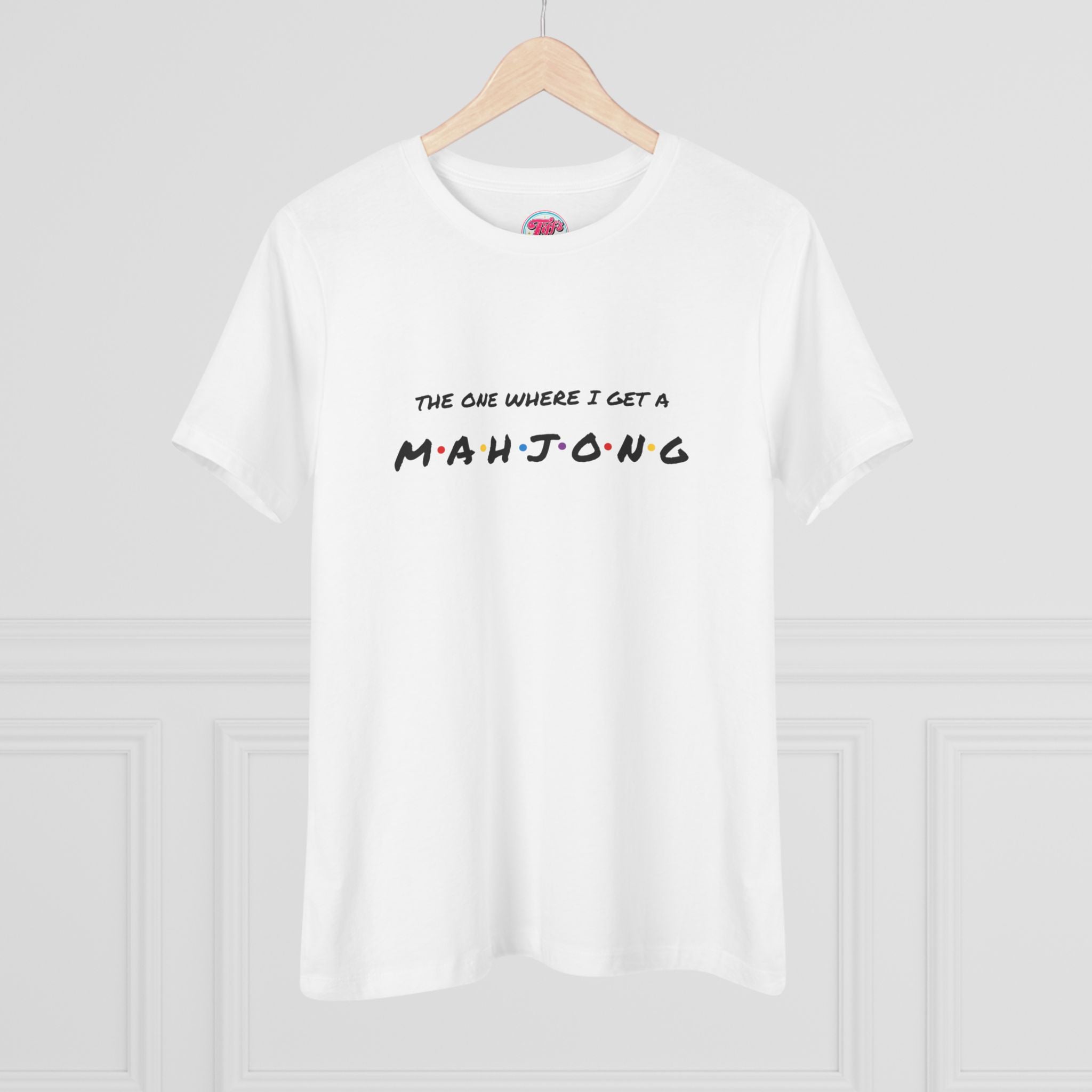 Mahjong Graphic Tee — "The One Where I Get a Mahjong" Women's Cotton T-Shirt