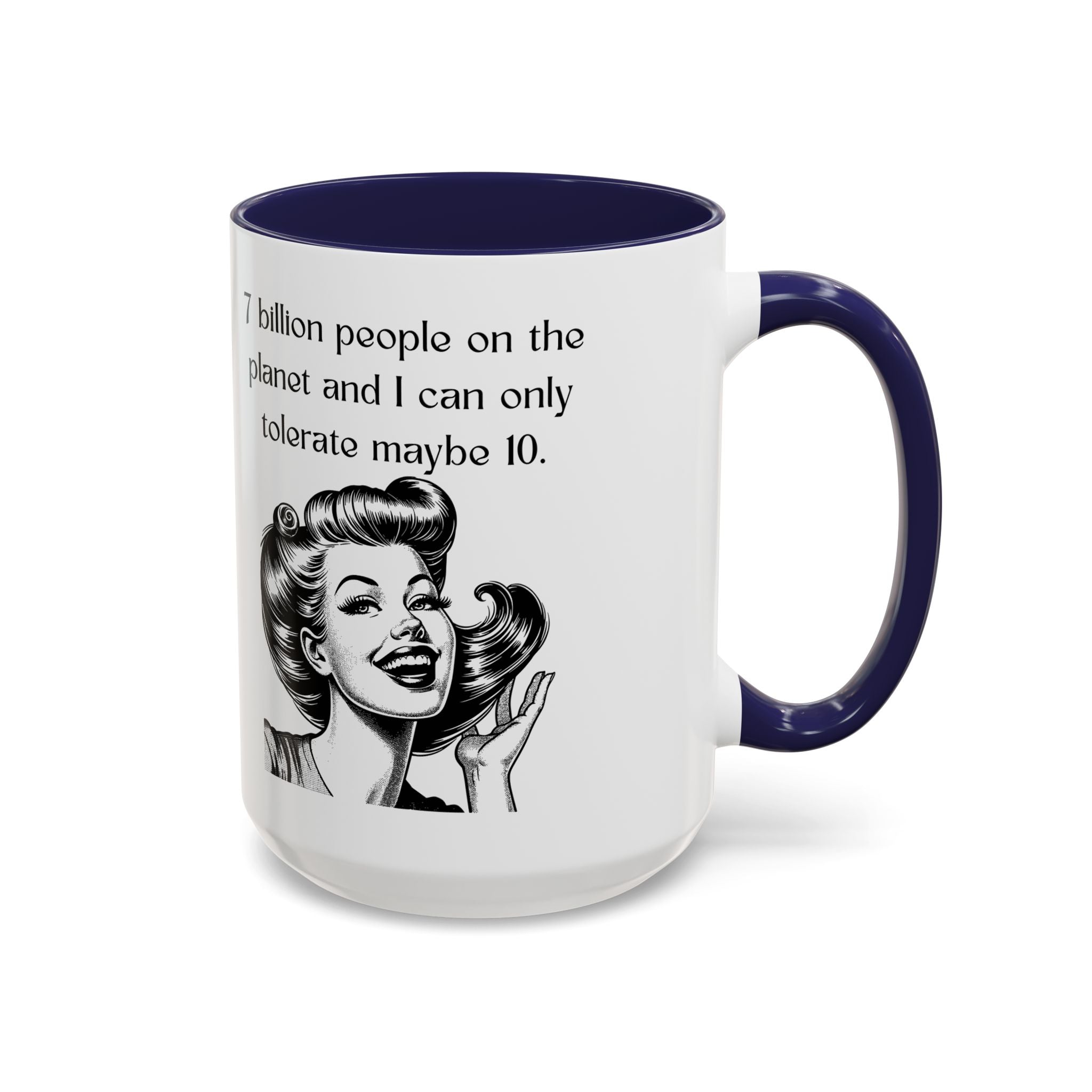 Snarky Vintage Woman Coffee Mug — Funny Quote Accent Mug (11/15oz)